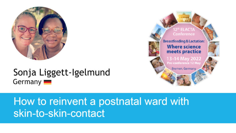 Sonja Liggett-Igelmund: How to Reinvent a Postnatal Ward with Skin-to-Skin-Contact, 13.05.2022 09.30